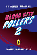 PREORDER Blood City Rollers 2