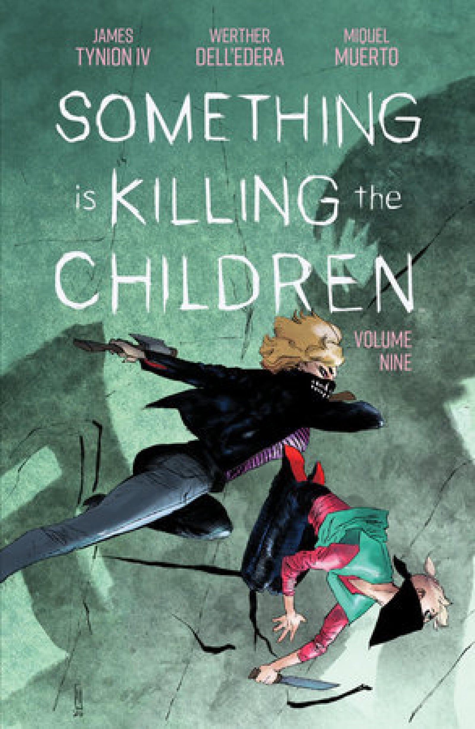 PREORDER Something is Killing the Children Volume 9
